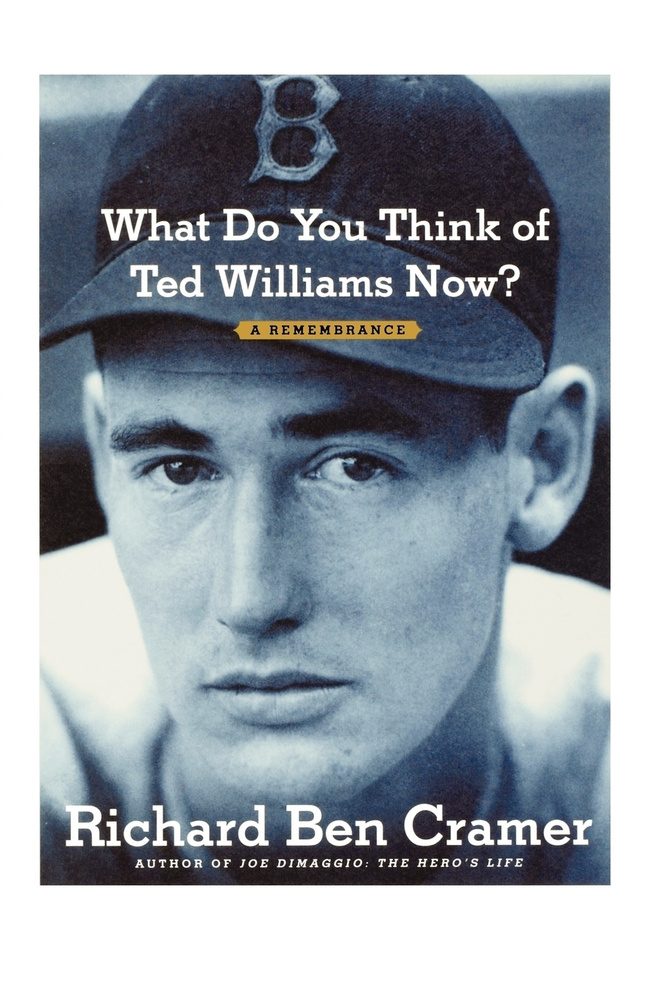 What Do You Think of Ted Williams Now?. A Remembrance #1