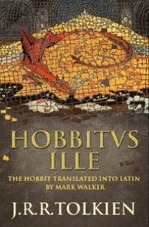 Hobbitus Ille: The Latin Hobbit #1