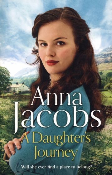 Anna Jacobs - A Daughter's Journey | Jacobs Anna #1