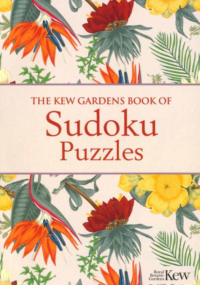 The Kew Gardens Book of Sudoku Puzzles / Saunders Eric / Книга на Английском | Saunders Eric  #1