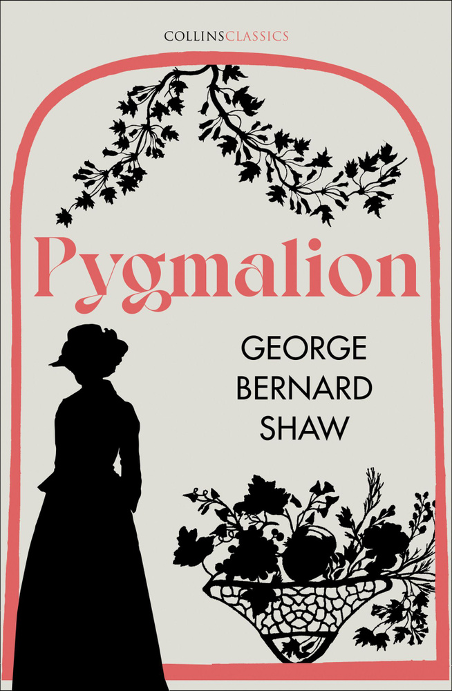Pygmalion / Shaw George Bernard / Книга на Английском / Пигмалион / Шоу Бернард | Shaw George Bernard #1