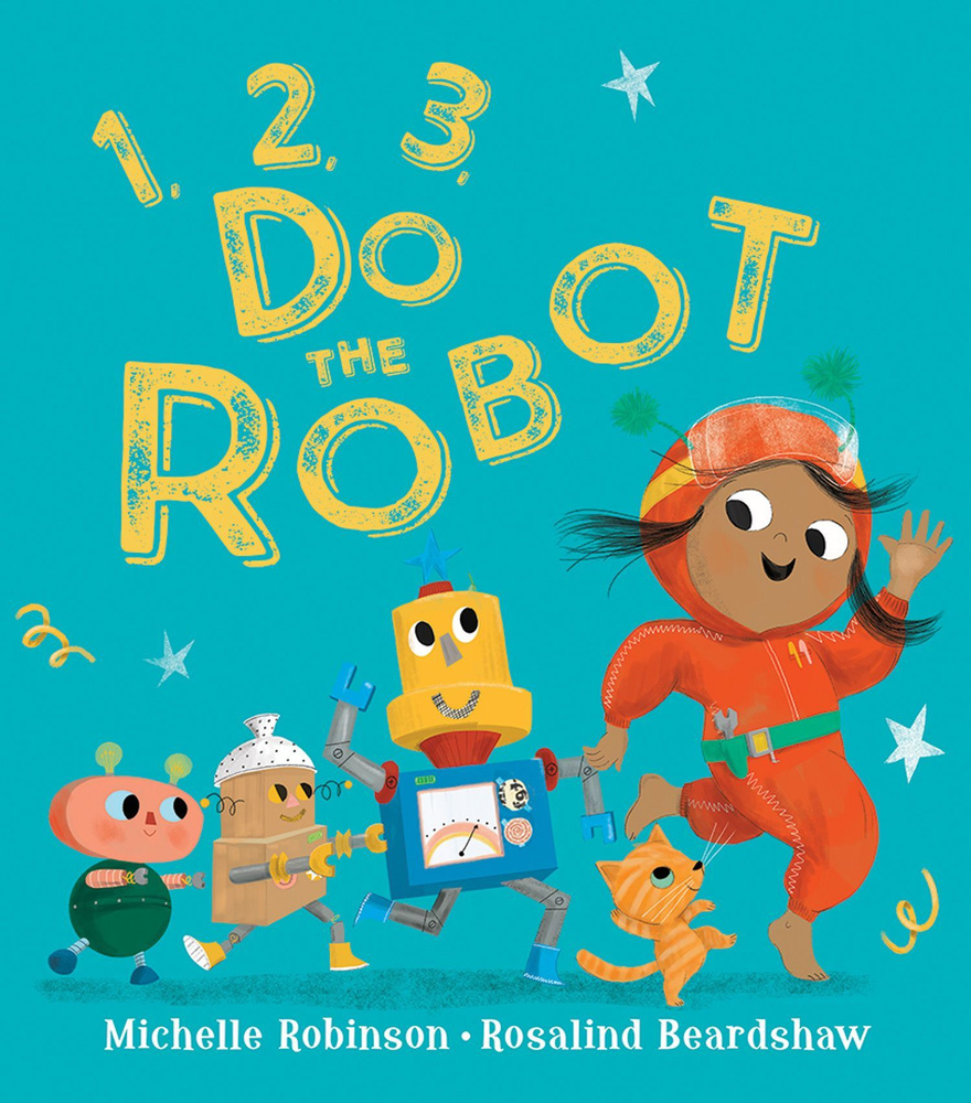 1, 2, 3, Do the Robot / Книга на Английском | Robinson Michelle #1