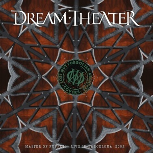 DREAM THEATER Lost Not Forgotten Archives: Master Of Puppets  Live In Barcelona, 2002 #1