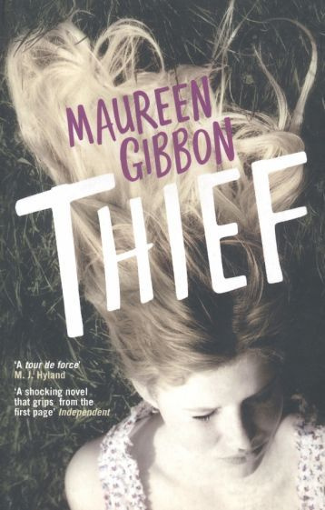 Maureen Gibbon - Thief | Gibbon Maureen #1