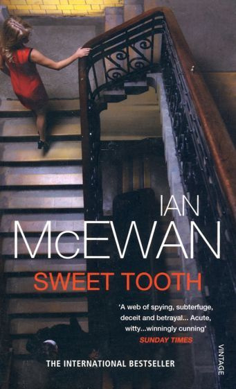 Ian McEwan - Sweet Tooth | Макьюэн Иэн #1