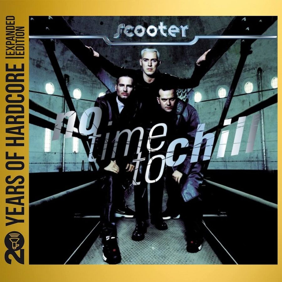 Scooter. No Time To Chill:Expanded Edition (2CD Digi/Remastered/Limited Edition/Compilation) #1