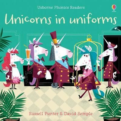 Phonics Readers: Unicorns in Uniforms / Книга для чтения (фоникс): "Единороги в униформе" | Punter Russell #1