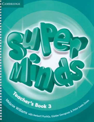 Melanie Williams - Super Minds. Level 3. Teacher's Book | Williams Melanie #1