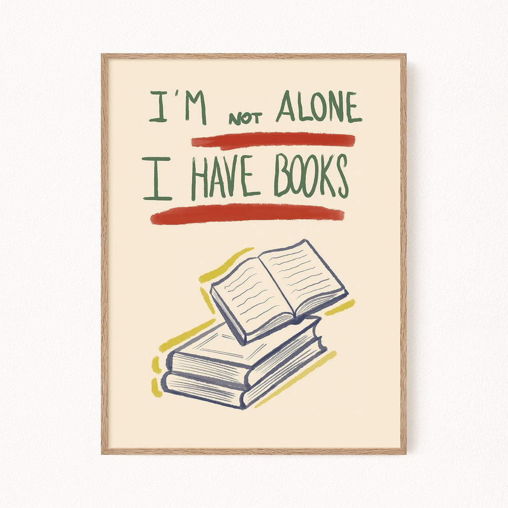 Постер для интерьера "I Have Books", 30х40 см #1