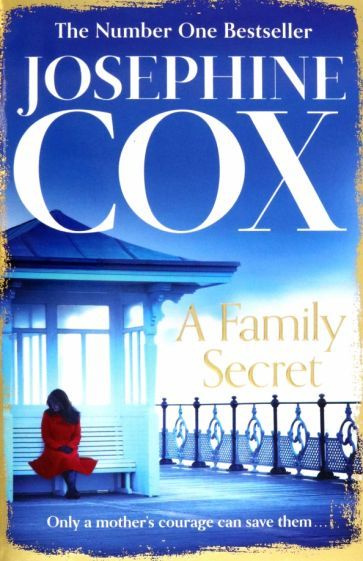 Josephine Cox - A Family Secret | Cox Josephine #1