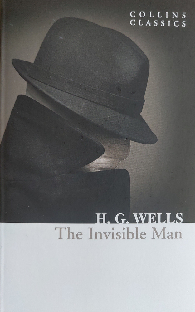 The Invisible Man. H.G. Wells #1