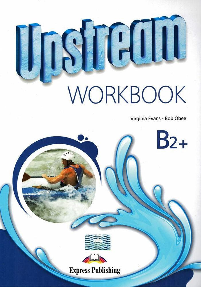 Upstream Upper-Intermediate B2+ Workbook (3rd edition) Рабочая тетрадь | Evans V. #1