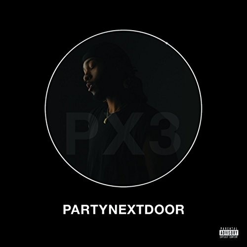 PARTYNEXTDOOR 3 (P3)(Explicit) #1