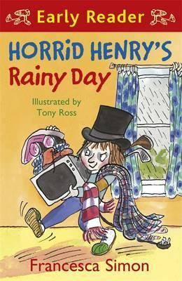 Horrid Henry Early Reader: Horrid Henry's Rainy Day | Саймон Франческа #1