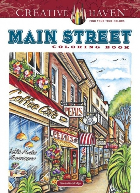 Creative Haven Main Street Coloring Book #1