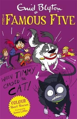 The Famous Five Adventures: When Timmy Chased the Cat! #1