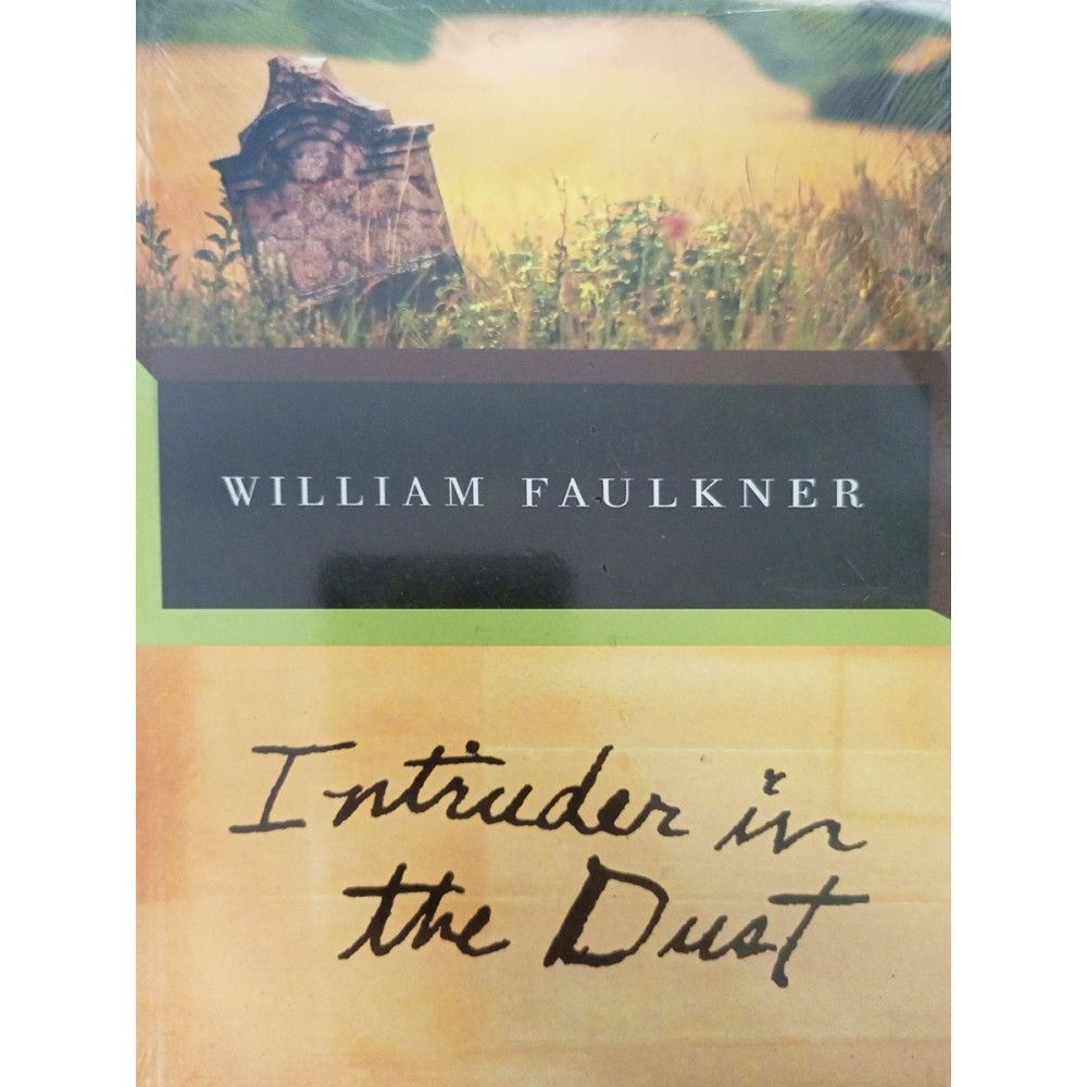 Intruder in the Dust. | William Faulkner H. #1