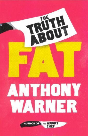 Anthony Warner - The Truth About Fat #1