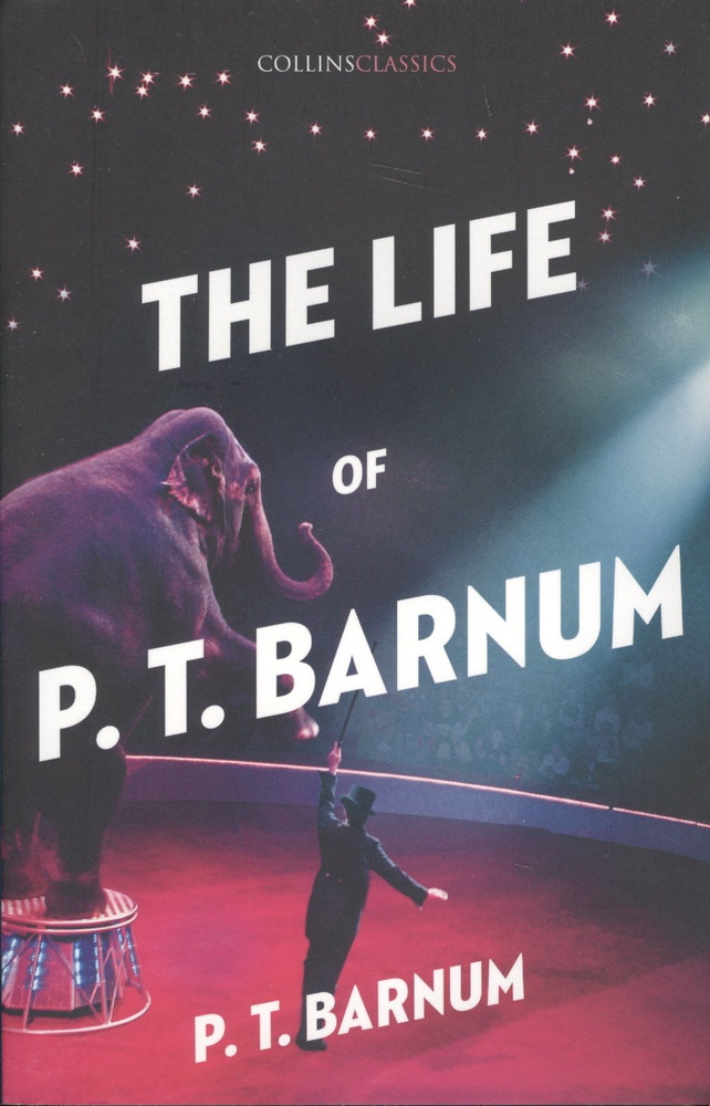 Книги на английском The Life of P.T. Barnum #1