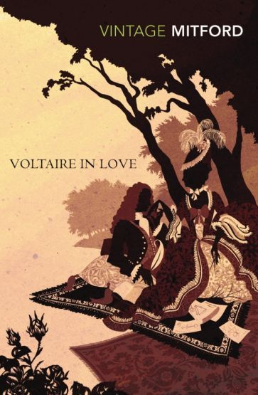 Nancy Mitford - Voltaire in Love | Mitford Nancy #1