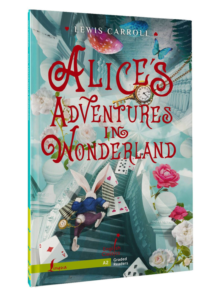 Alice s Adventures in Wonderland. A2 | Кэрролл Льюис #1