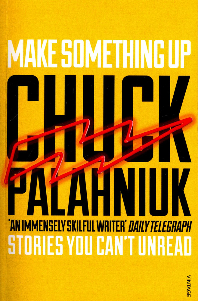 Make Something Up / Palahniuk Chuck / Книга на Английском / Паланик Чак | Palahniuk Chuck  #1