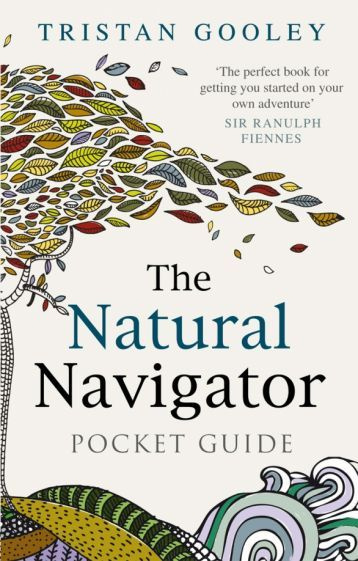 Tristan Gooley - The Natural Navigator Pocket Guide | Gooley Tristan #1