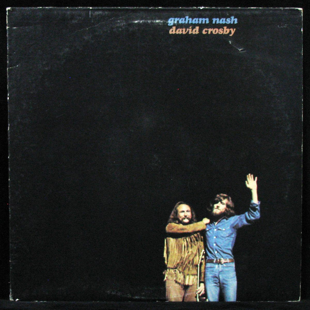 Lp Graham Nash David Crosby Graham Nash David Crosby винил 325215 купить с доставкой