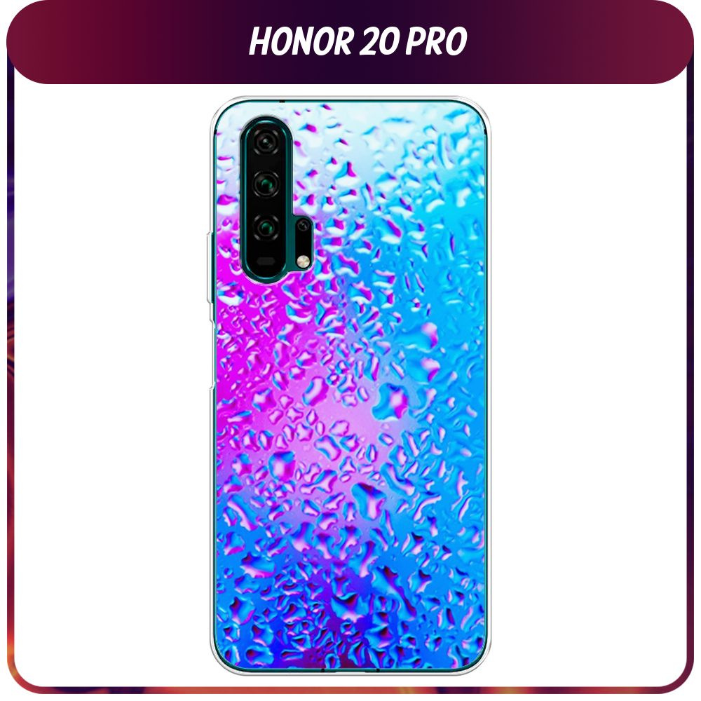 Силиконовый чехол на Honor 20 Pro / Хонор 20 Про "Капли на стекле"  #1