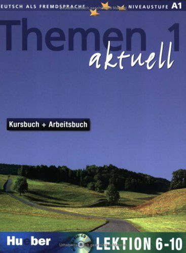 Themen aktuell 1 Kursbuch+Arbeitsbuch Lekt. 6-10 #1