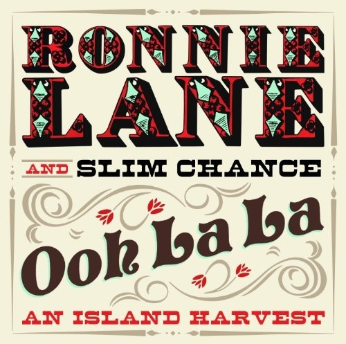 Ronnie Lane & Slim Chance - Ooh La La - An Island Harvest (Limited Digisleeve Edition). 2 CD #1