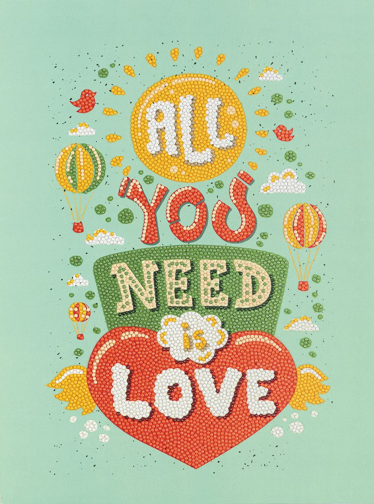 Набор ФРЕЯ кристальная (алмазная) мозаика ALBP-312 постер "Всё, что тебе нужно-любовь" 30х40 см  #1