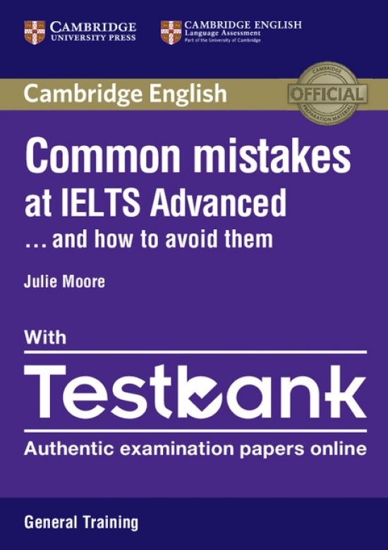 Common Mistakes at IELTS Advanced with IELTS General TrainingTestbank #1