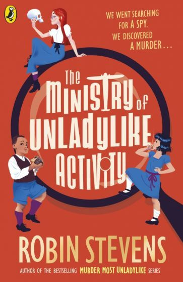 Robin Stevens - The Ministry of Unladylike Activity | Stevens Robin #1