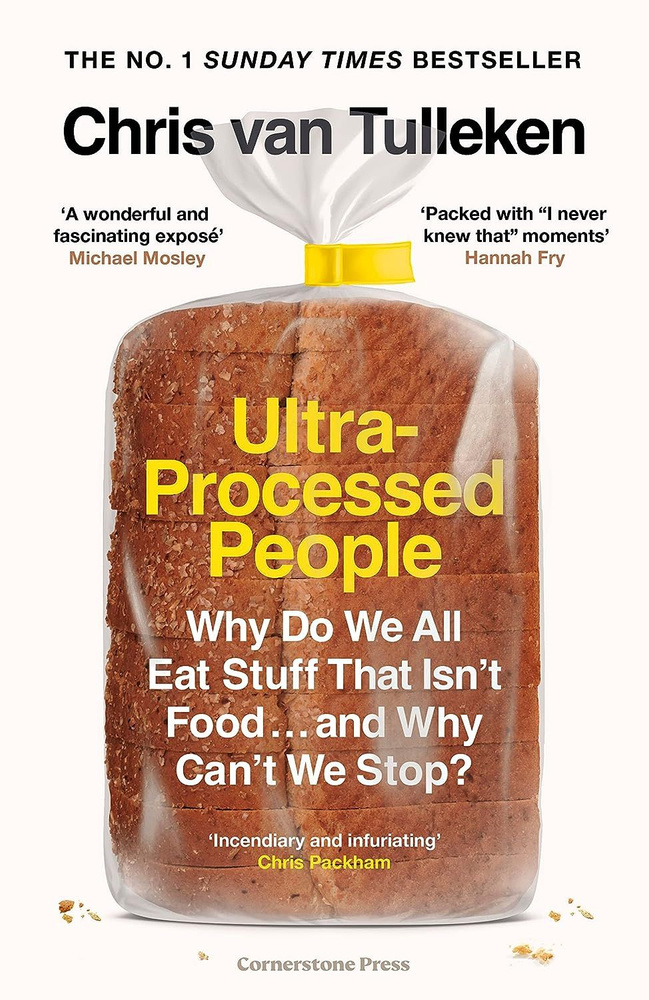 Книга "Ultra-Processed People: Why Do We All Eat Stuff That Isn t Food and Why Can t We Stop?", в твердом #1