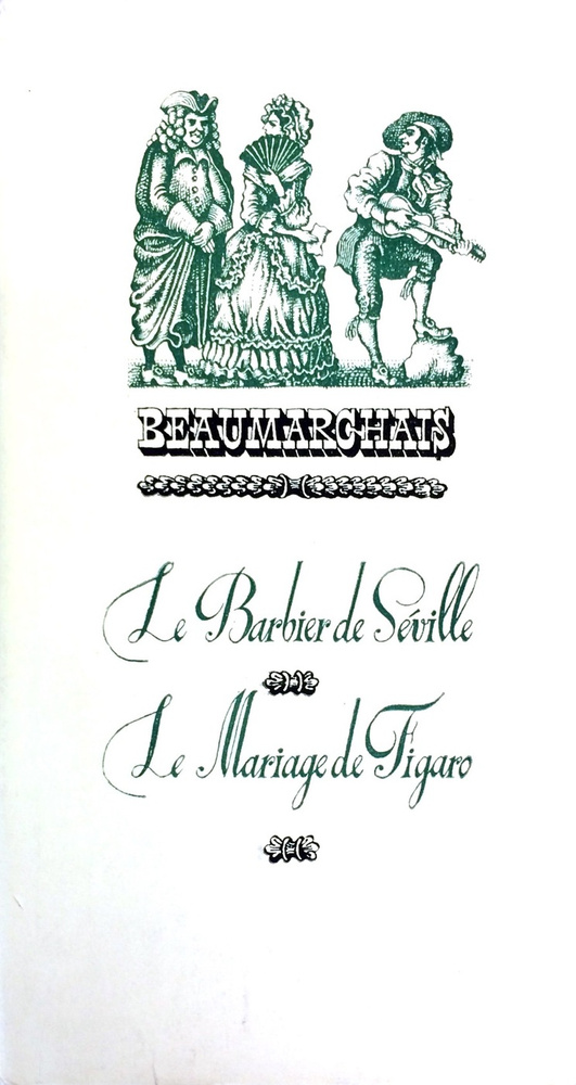 Beaumarchais. Le Barbier de Seville. Le Mariage de Figaro книга #1