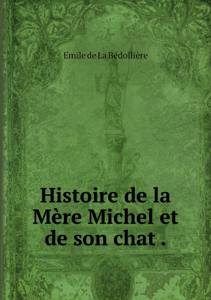 Histoire de la Mere Michel et de son chat . #1