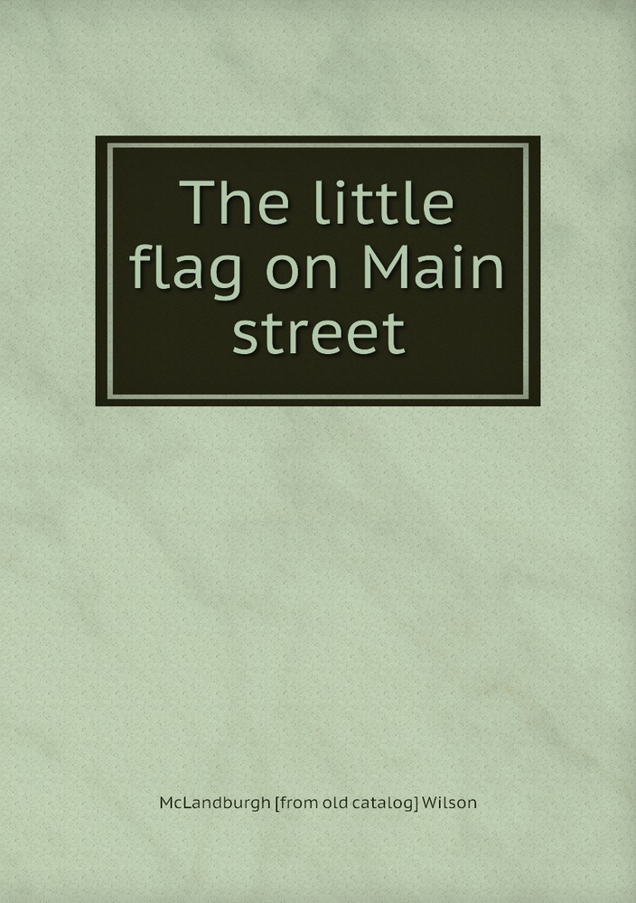 The little flag on Main street #1