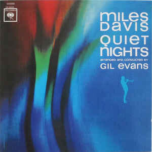 Miles Davis - Quiet Nights. 1 CD #1