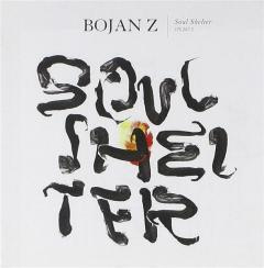 BOJAN Z: Soul Shelter #1