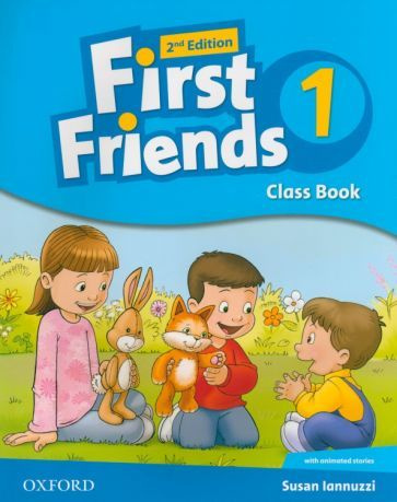 Susan Iannuzzi: First Friends. Second Edition. Level 1. Class Book #1