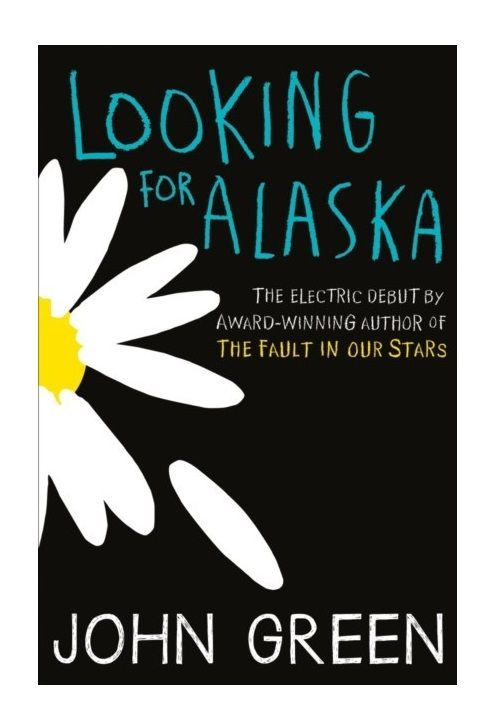 Looking for Alaska / В поисках Аляски | Green John #1