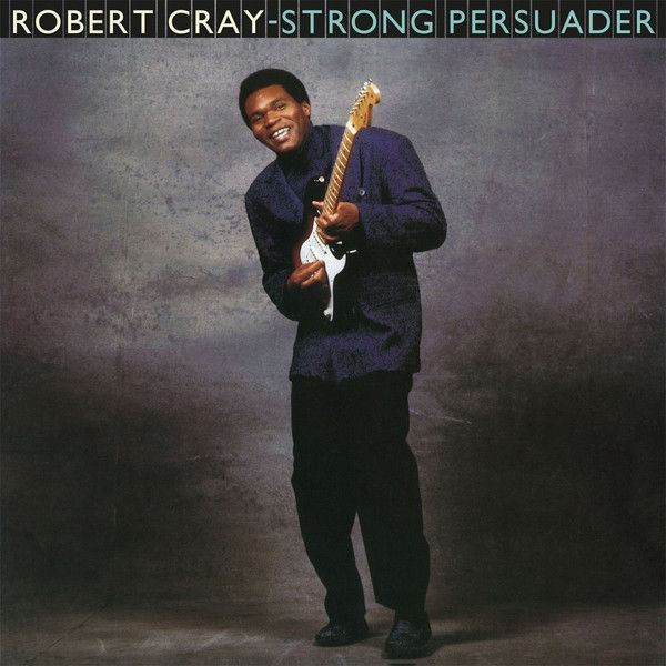 Виниловая пластинка ROBERT CRAY - STRONG PERSUADER (MUSIC ON VINYL), LP #1