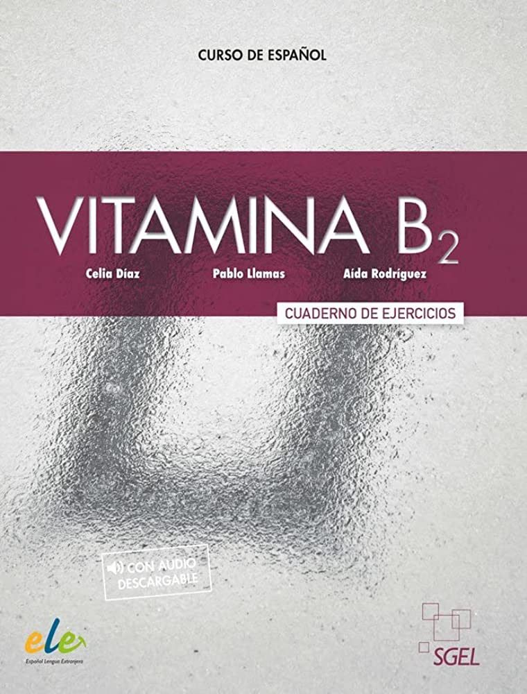 Vitamina B2 - Cuaderno de ejercicios + licencia, рабочая тетрадь по испанскому языку для студентов и #1