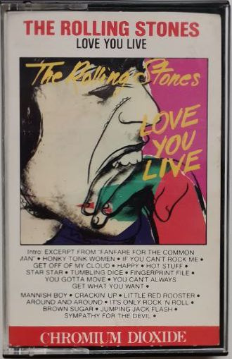 Аудиокассета The Rolling Stones "Love You Live" #1