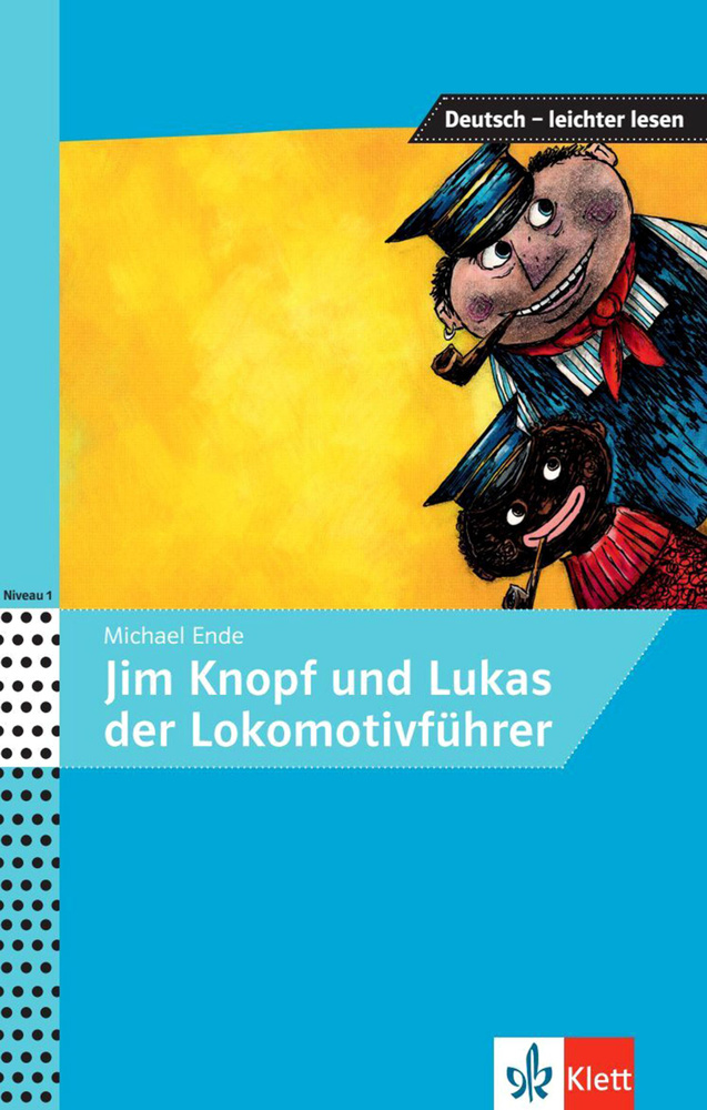 Jim Knopf und Lukas der Lokomotivfuhrer. A1-A2 / Книга на Немецком | Энде Михаэль  #1