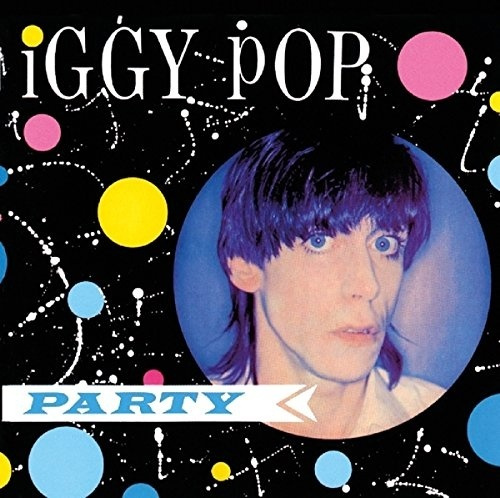 Iggy Pop: Party #1