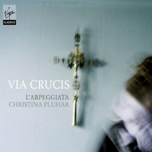 VIA CRUCIS - Christina Pluhar / L'Arpeggiata / Philippe Jaroussky #1