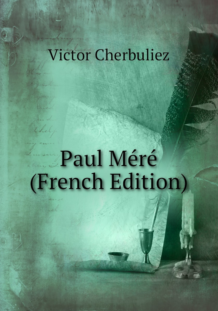 Paul Mere (French Edition) #1