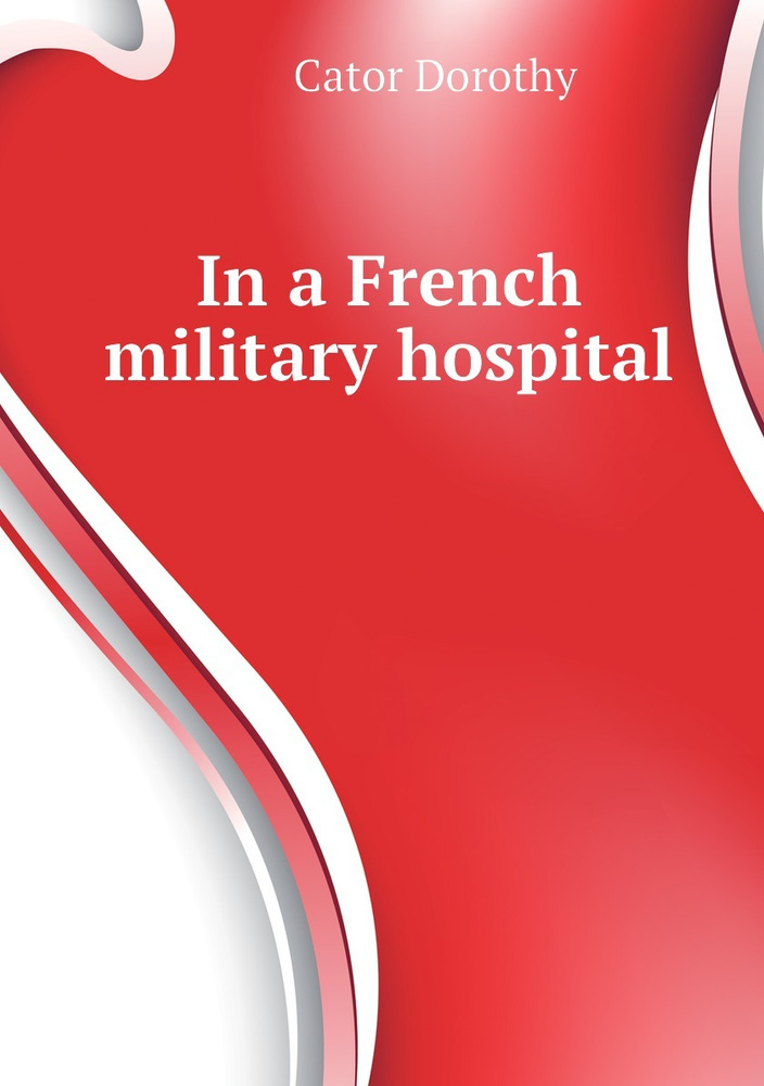 In a French military hospital #1